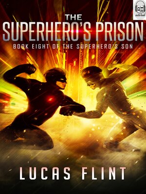 cover image of The Superhero's Prison
